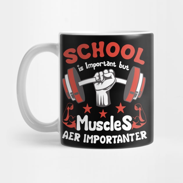 School Is Important But Muscles Are Importanter Gym Workout Bodybuilding Weightlifting Men's by Hussein@Hussein